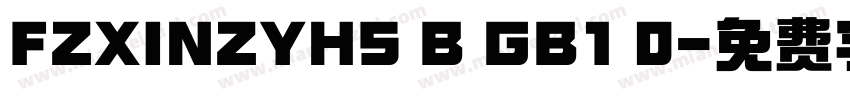 FZXINZYHS B GB1 0字体转换